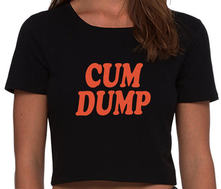Cum Dump - Bold Design - Black Crop Top