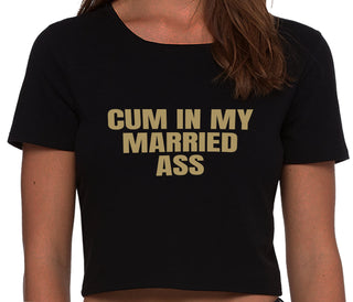 Cum In My Married Ass - Black Crop Top