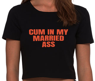 Cum In My Married Ass - Black Crop Top