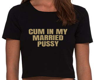 Cum In My Married Pussy - Black Crop Top