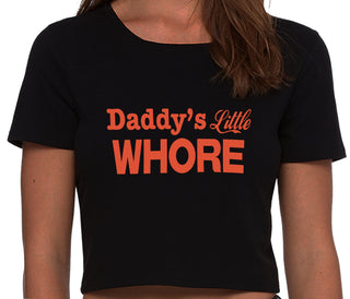 Daddys Little Whore - Black Crop Top