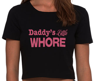 Daddys Little Whore - Black Crop Top