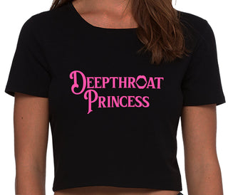 Deepthroat Princess - Deep Throat Specialist - Black Crop Top
