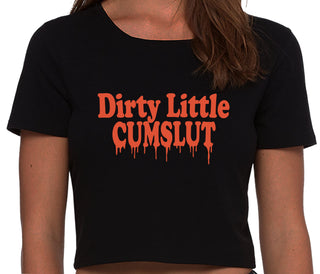 Dirty Little Cumslut - Black Crop Top