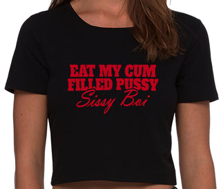 Eat My Cum Filled Pussy Sissy Boi - Black Crop Top