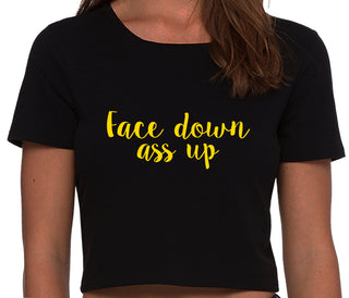Face Down Ass Up - Black Crop Top
