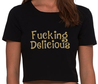 Fucking Delicious - Tasty - Black Crop Top