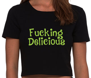Fucking Delicious - Tasty - Black Crop Top