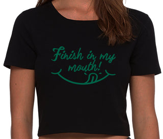Finish In My Mouth - Black Crop Top