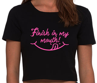 Finish In My Mouth - Black Crop Top