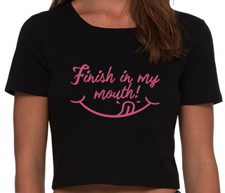 Finish In My Mouth - Black Crop Top