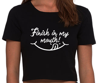 Finish In My Mouth - Black Crop Top