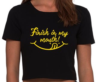 Finish In My Mouth - Black Crop Top