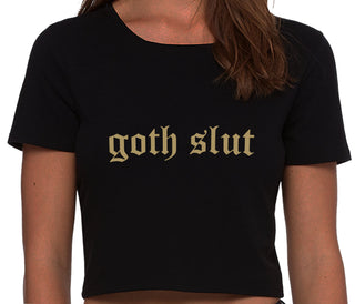 Goth Slut - Black Crop Top