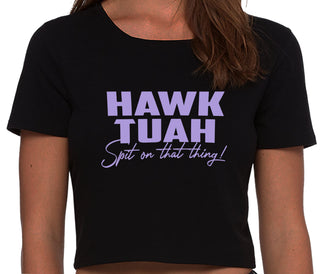 Hawk Tuah Spit On That Thing - Black Crop Top