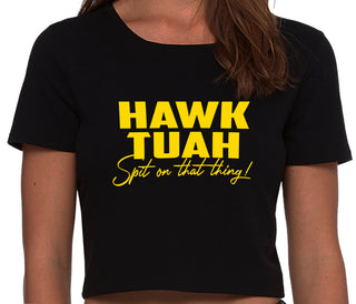 Hawk Tuah Spit On That Thing - Black Crop Top
