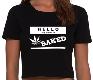 Hello My Name Is Baked - Black Crop Top
