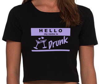 Hello My Name Is Drunk - Black Crop Top