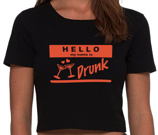 Hello My Name Is Drunk - Black Crop Top