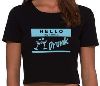 Hello My Name Is Drunk - Black Crop Top