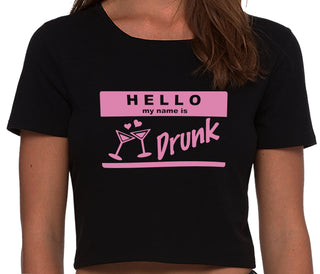 Hello My Name Is Drunk - Black Crop Top