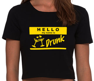 Hello My Name Is Drunk - Black Crop Top