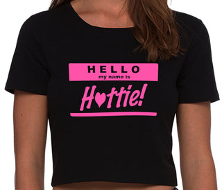 Hello My Name Is Hottie - Black Crop Top