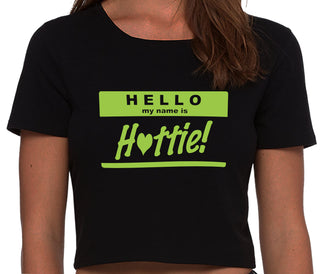 Hello My Name Is Hottie - Black Crop Top