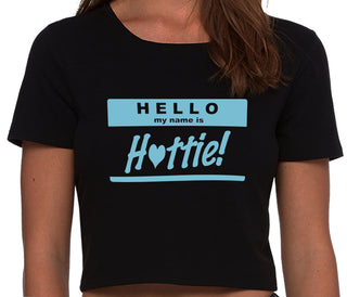 Hello My Name Is Hottie - Black Crop Top