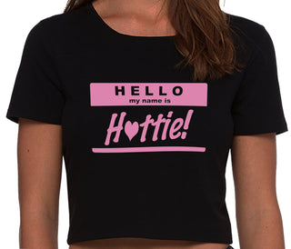 Hello My Name Is Hottie - Black Crop Top