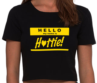 Hello My Name Is Hottie - Black Crop Top