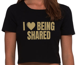 I Love Being Shared - Black Crop Top