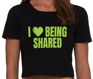 I Love Being Shared - Black Crop Top