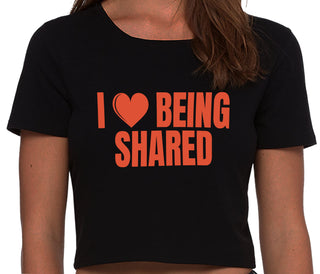 I Love Being Shared - Black Crop Top