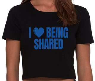 I Love Being Shared - Black Crop Top