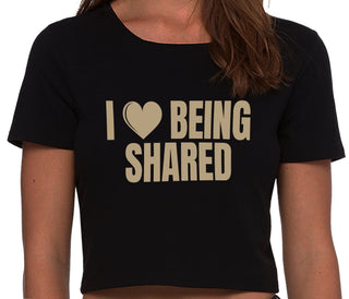 I Love Being Shared - Black Crop Top