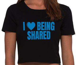 I Love Being Shared - Black Crop Top