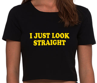 I Just Look Straight - Black Crop Top