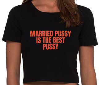 Married Pussy Is The Best Pussy - Black Crop Top