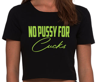 No Pussy For Cucks - Black Crop Top