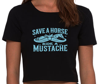 Save A Horse Ride A Mustache - Black Crop Top