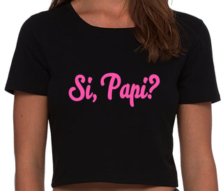 Si Pappi - Yes Daddy - Black Crop Top