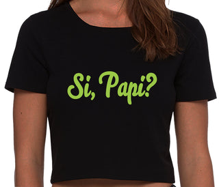 Si Pappi - Yes Daddy - Black Crop Top