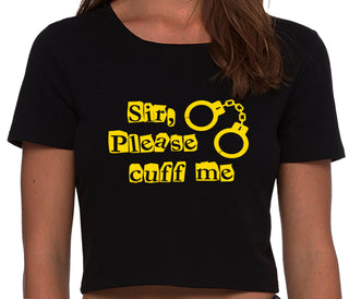 Sir Please Cuff Me - Black Crop Top