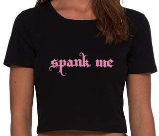 Spank Me - Goth Font - Black Crop Top