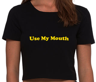Use My Mouth - Black Crop Top