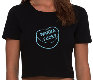 Valentines Day Candy - Wanna Fuck - Black Crop Top