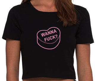 Valentines Day Candy - Wanna Fuck - Black Crop Top