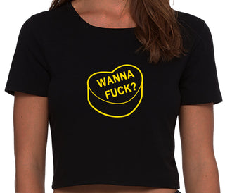 Valentines Day Candy - Wanna Fuck - Black Crop Top