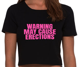 Warning May Cause Erections - Black Crop Top